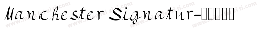 Manchester Signatur字体转换
